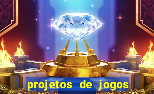 projetos de jogos internos escolares